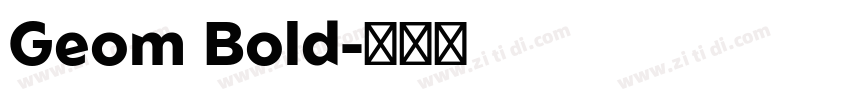 Geom Bold字体转换